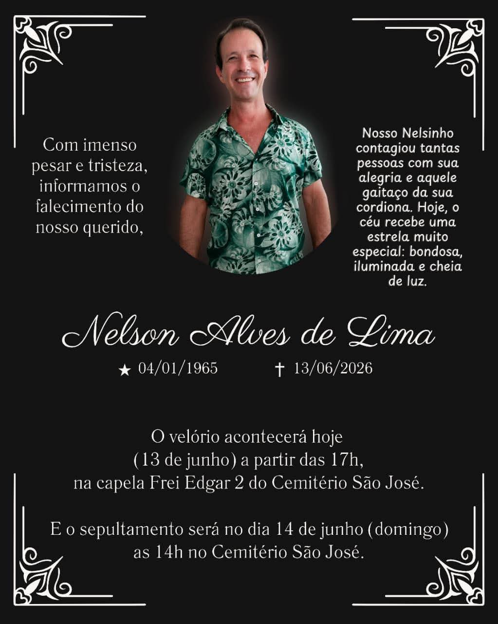 Faleceu neste sábado 13, de Junho 2026 Nelson Alves de Lima ( Nelsinho )
